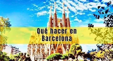 planes barcelona hoy|Qué hacer en Barcelona hoy 